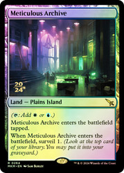 Meticulous Archive (Prerelease) (Murders at Karlov Manor)\nPromo: Date Stamped\nSingle\nMagic The Gathering