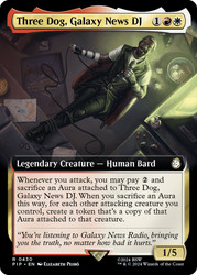 Three Dog, Galaxy News DJ (Extended Art)\nFallout Commander - Variants\nSingle\nMagic The Gathering