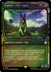 Dogmeat, Ever Loyal (Showcase) (Surge Foil)\nFallout Commander - Alternate Foil Variants\nSingle\nMagic The Gathering