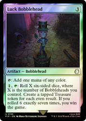 Luck Bobblehead\nFallout Commander\nSingle\nMagic The Gathering