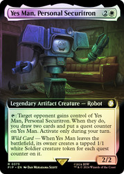 Yes Man, Personal Securitron (Extended Art)\nFallout Commander - Variants\nSingle\nMagic The Gathering