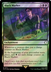 Black Market (Surge Foil)\nFallout Commander - Alternate Foil\nSingle\nMagic The Gathering