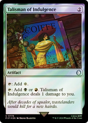 Talisman of Indulgence (Surge Foil)\nFallout Commander - Alternate Foil\nSingle\nMagic The Gathering