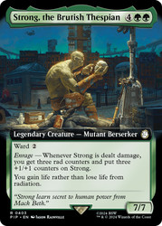 Strong, the Brutish Thespian (Extended Art)\nFallout Commander - Variants\nSingle\nMagic The Gathering