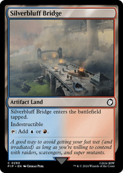 Silverbluff Bridge\nFallout Commander\nSingle\nMagic The Gathering