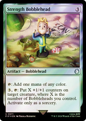 Strength Bobblehead (Surge Foil)\nFallout Commander - Alternate Foil\nSingle\nMagic The Gathering