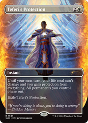 Teferi's Protection (Secret Lair) (#1691) (Borderless)\nPromo: General\nSingle\nMagic The Gathering
