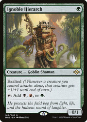 Ignoble Hierarch (Promo Pack) (Modern Horizons 2)\nPromo: Planeswalker Stamped\nSingle\nMagic The Gathering