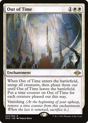 Out of Time (Promo Pack) (Modern Horizons 2)\nPromo: Planeswalker Stamped\nSingle\nMagic The Gathering