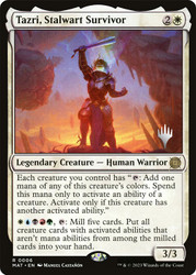Tazri, Stalwart Survivor (Promo Pack) (March of the Machine: The Aftermath)\nPromo: Planeswalker Stamped\nSingle\nMagic The Gathering