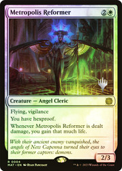 Metropolis Reformer (Promo Pack) (March of the Machine: The Aftermath)\nPromo: Planeswalker Stamped\nSingle\nMagic The Gathering