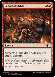 Scorching Shot\nOutlaws of Thunder Junction\nSingle\nMagic The Gathering