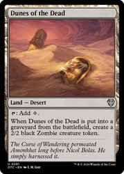 Dunes of the Dead\nOutlaws of Thunder Junction Commander\nSingle\nMagic The Gathering