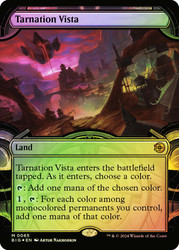 Tarnation Vista (Showcase) (Raised Foil)\nThe Big Score - Alternate Foil\nSingle\nMagic The Gathering