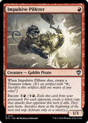 Impulsive Pilferer\nOutlaws of Thunder Junction Commander\nSingle\nMagic The Gathering