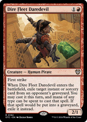 Dire Fleet Daredevil\nOutlaws of Thunder Junction Commander\nSingle\nMagic The Gathering