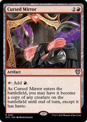 Cursed Mirror\nOutlaws of Thunder Junction Commander\nSingle\nMagic The Gathering