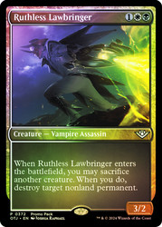 Ruthless Lawbringer (Promo Pack) (Outlaws of Thunder Junction)\nPromo: General\nSingle\nMagic The Gathering
