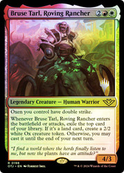 Bruse Tarl, Roving Rancher (Promo Pack) (Outlaws of Thunder Junction)\nPromo: Planeswalker Stamped\nSingle\nMagic The Gathering