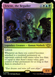 Eriette, the Beguiler (Prerelease) (Outlaws of Thunder Junction)\nPromo: Date Stamped\nSingle\nMagic The Gathering