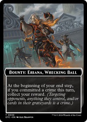 {Bounty: Eriana, Wrecking Ball}\nOutlaws of Thunder Junction Commander\nSingle\nMagic The Gathering
