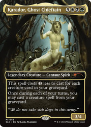 Karador, Ghost Chieftain (Secret Lair) (Borderless)\nPromo: General\nSingle\nMagic The Gathering