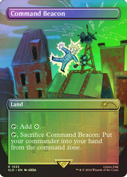 Command Beacon (Secret Lair) (#1533) (Borderless)\nPromo: General\nSingle\nMagic The Gathering
