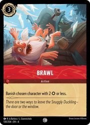 Brawl
Ursula's Return
Single
Lorcana