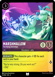 Marshmallow - Terrifying Snowman
Ursula's Return
Single
Lorcana
