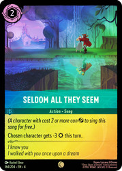 Seldom All They Seem
Ursula's Return
Single
Lorcana