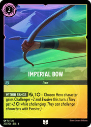 Imperial Bow
Ursula's Return
Single
Lorcana