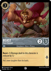 Beast - Thick-Skinned
Ursula's Return
Single
Lorcana
