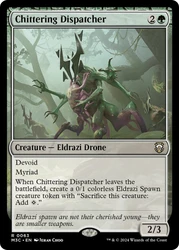 Chittering Dispatcher\nModern Horizons 3 Commander\nSingle\nMagic The Gathering