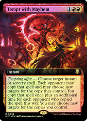 Tempt with Mayhem (Extended Art) (Ripple Foil)\nModern Horizons 3 Commander - Alternate Foil Variants\nSingle\nMagic The Gathering