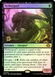 Nethergoyf (Prerelease) (Modern Horizons 3)\nPromo: Date Stamped\nSingle\nMagic The Gathering