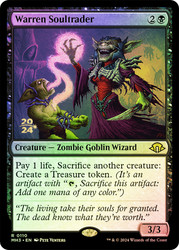 Warren Soultrader (Prerelease) (Modern Horizons 3)\nPromo: Date Stamped\nSingle\nMagic The Gathering