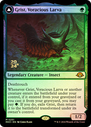 Grist, Voracious Larva // Grist, the Plague Swarm (Prerelease) (Modern Horizons 3)\nPromo: Date Stamped\nSingle\nMagic The Gathering