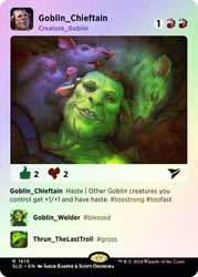 Goblin Chieftain (Secret Lair) (Borderless)\nPromo: General\nSingle\nMagic The Gathering