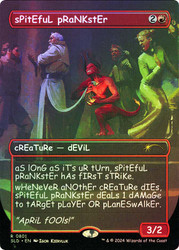 Spiteful Prankster (Secret Lair) (Borderless)\nPromo: General\nSingle\nMagic The Gathering