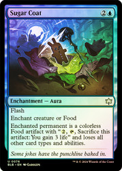 Sugar Coat\nBloomburrow\nSingle\nMagic The Gathering