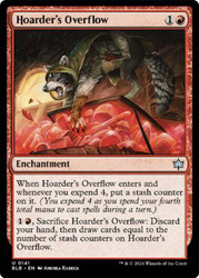 Hoarder's Overflow\nBloomburrow\nSingle\nMagic The Gathering