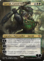 Garruk, Cursed Huntsman (Borderless)\nBloomburrow Commander - Variants\nSingle\nMagic The Gathering