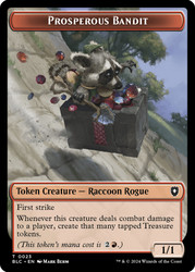 {Prosperous Bandit Token} // {Treasure Token}
Bloomburrow Commander
Single
Magic: The Gathering