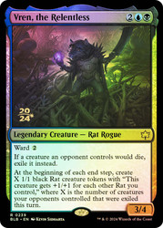 Vren, the Relentless (Prerelease) (Bloomburrow)\nPromo: Date Stamped\nSingle\nMagic The Gathering