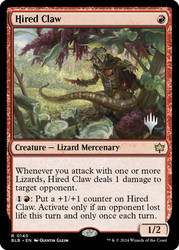 Hired Claw (Promo Pack) (Bloomburrow)\nPromo: Planeswalker Stamped\nSingle\nMagic The Gathering