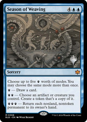 Season of Weaving (Promo Pack) (Bloomburrow)\nPromo: Planeswalker Stamped\nSingle\nMagic The Gathering