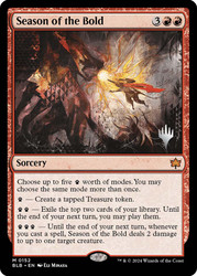Season of the Bold (Promo Pack) (Bloomburrow)\nPromo: Planeswalker Stamped\nSingle\nMagic The Gathering