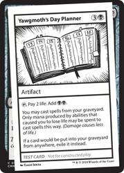 Yawgmoth's Day Planner\nMystery Booster - Test Cards (No Symbol)\nSingle\nMagic The Gathering