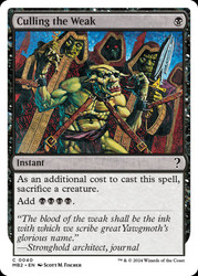 Culling the Weak\nMystery Booster 2\nSingle\nMagic The Gathering