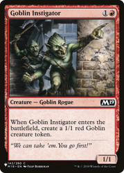 Goblin Instigator\nPlaneswalker Symbol Reprints\nSingle\nMagic The Gathering